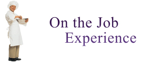 On the Job Experience