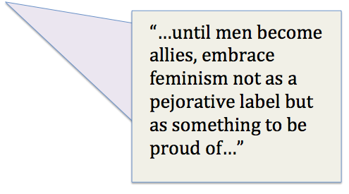 Highlighted quote, "until men become allies, embrace feminism not as a pejorative label but as something to be proud of"