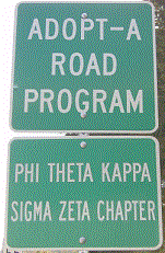 The Sigma Zeta chapter of Phi Theta Kappa participates in the Adopt-A-Road Program